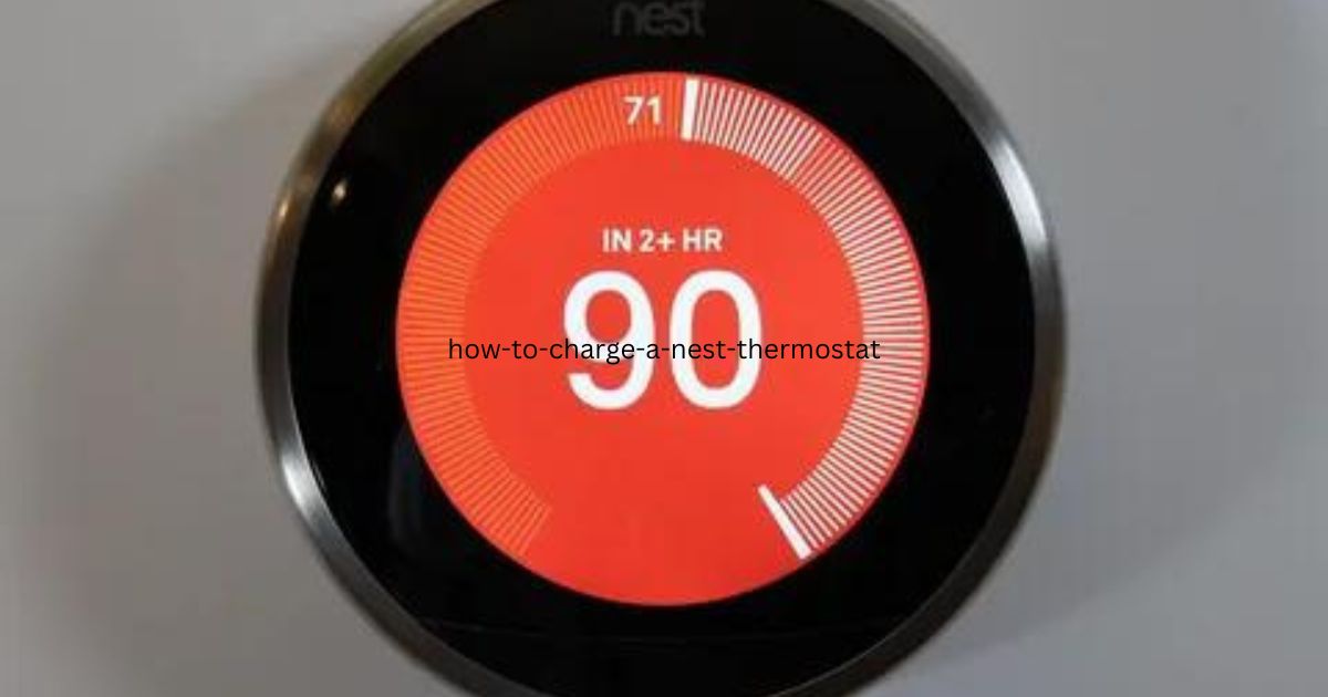 How to charge a nest thermostat?